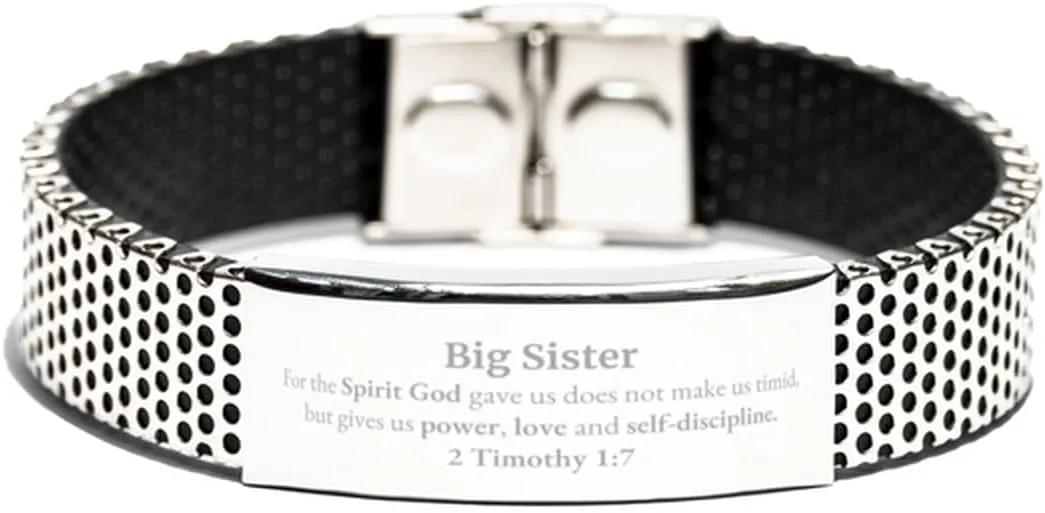 Religious Gifts for Big Sister 2 Timothy 1:7 Stainless Steel Bracelet Inspirational for Big Sister Christmas Unique Prayer Gifts For the Spirit God gave us does not make us timid.