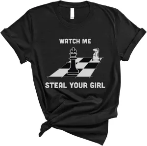 TeesAndTankYou Watch Me Steal Your Girl Shirt Unisex