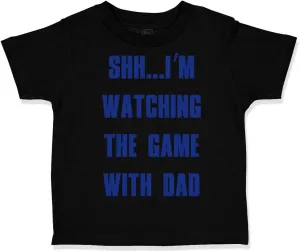 Toddler T-Shirt Shh... I'm Watching The Game with Dad Soccer Watching Clothes