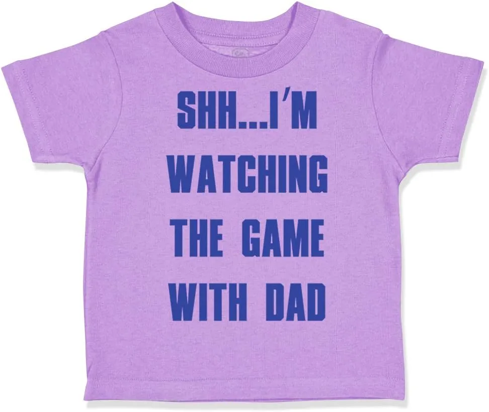 Toddler T-Shirt Shh... I'm Watching The Game with Dad Soccer Watching Clothes
